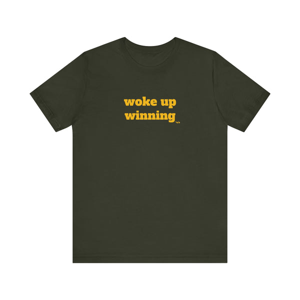 Unisex Jersey Short Sleeve Tee - Woke Up Winning