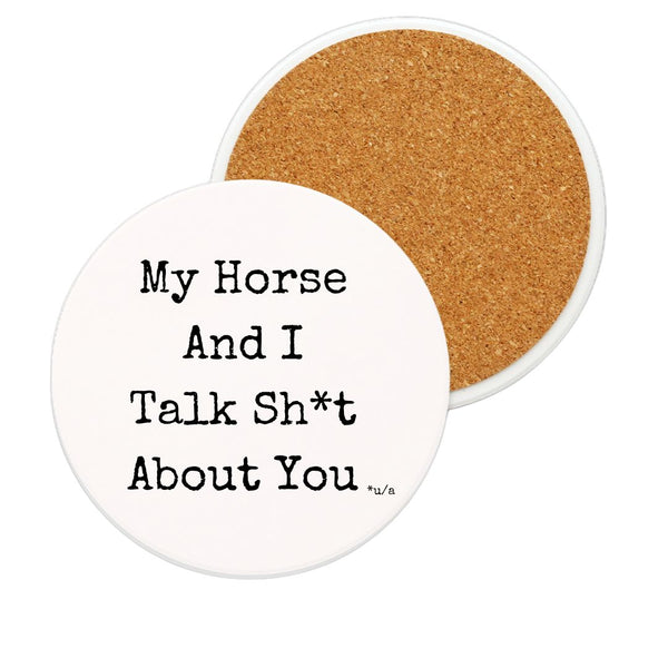 White Ceramic Coaster - My Horse And I Talk