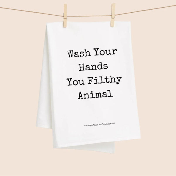 White Flour Sack Tea Towel - Wash Your Hands Filthy Animal